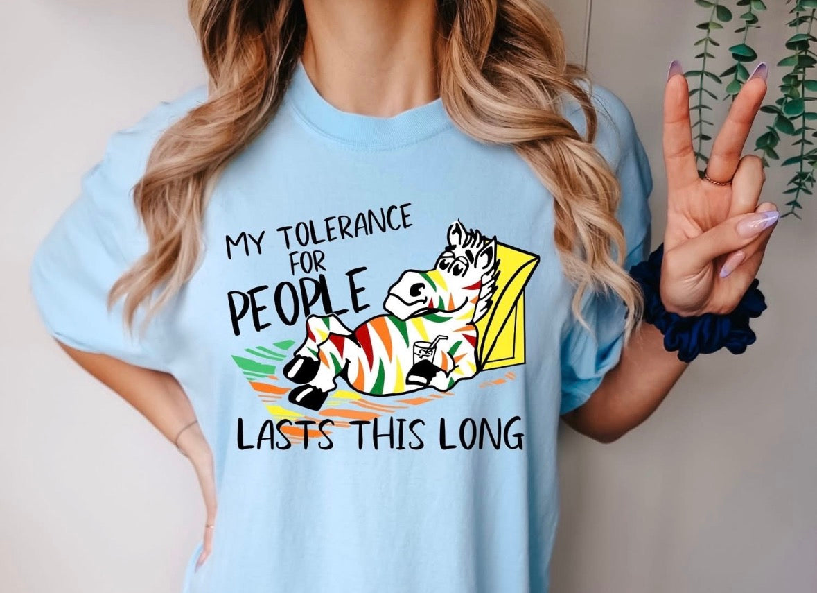 My Tolerance for People Lasts This Long Shirt