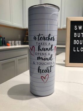 It Takes a Teacher... Tumbler