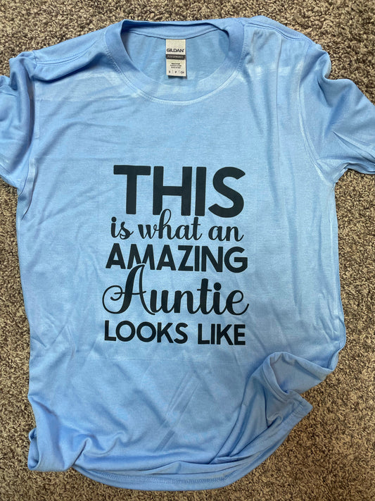 This is what an Amazing Auntie Looks Like Teeshirt