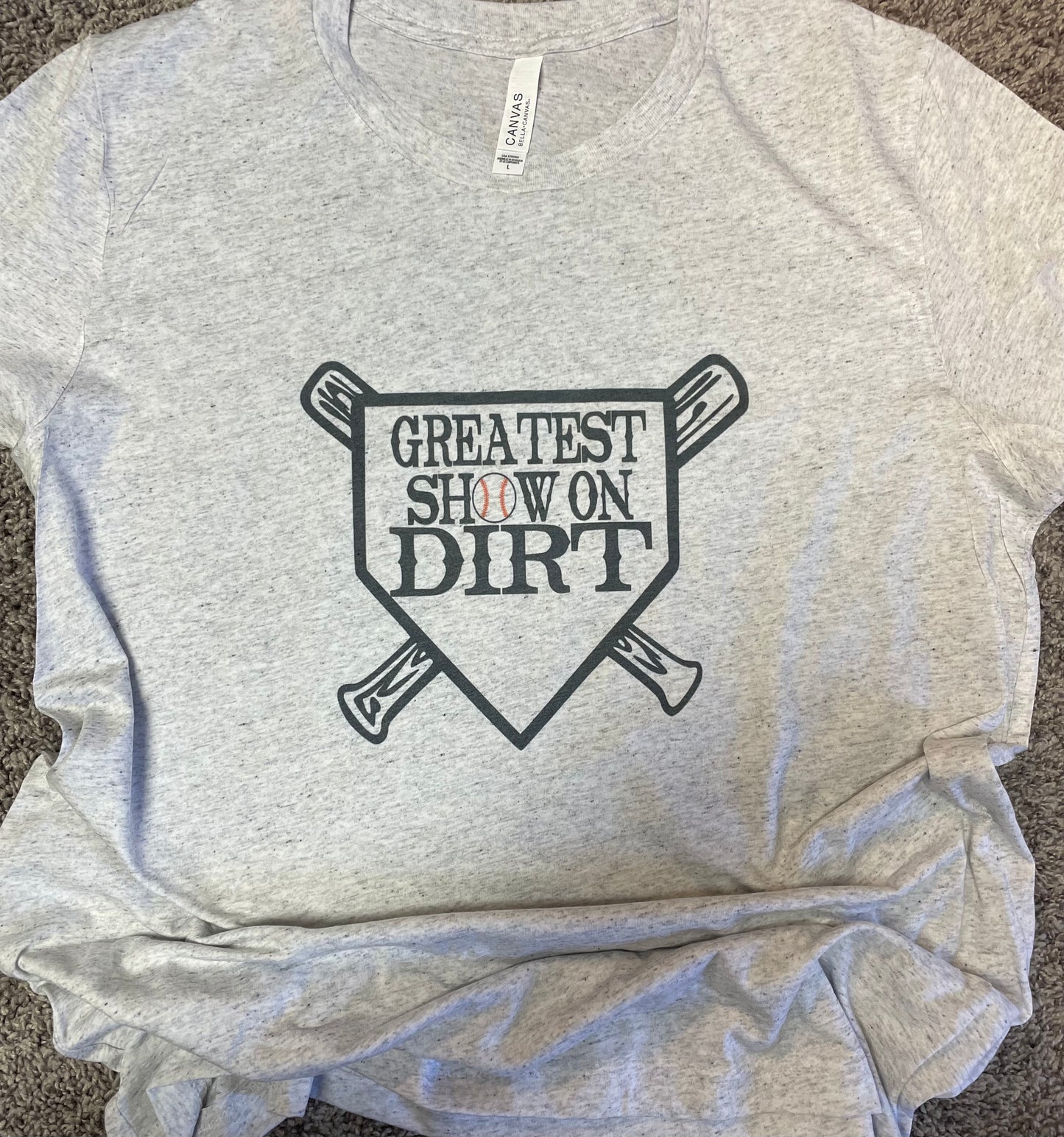 Greatest Show on Dirt Teeshirt