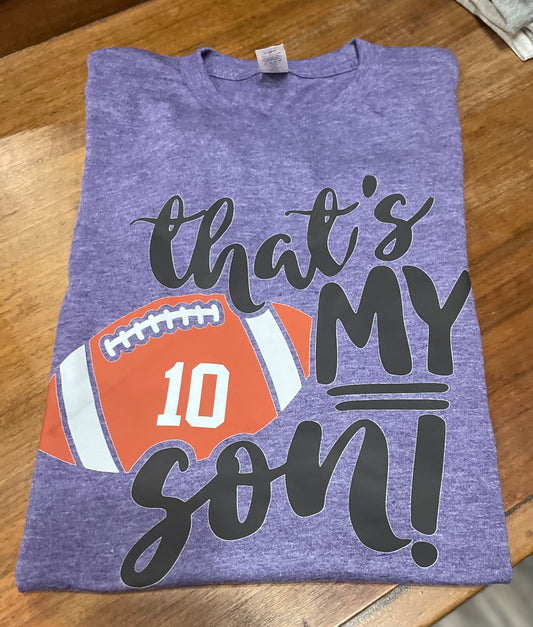 That’s My Son Teeshirt