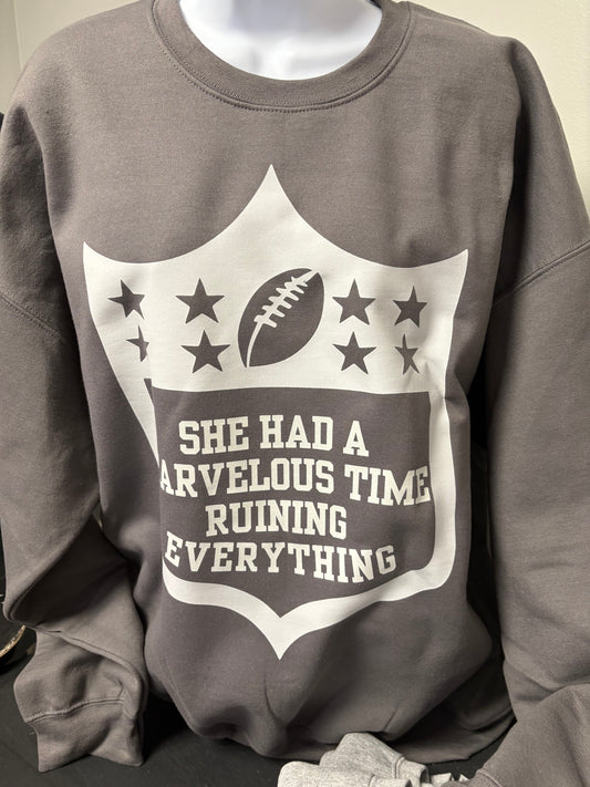 She Had a Marvelous Time Ruining Everything Shirt