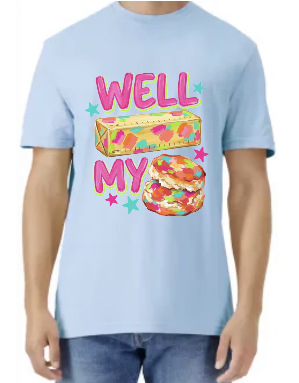 Well Butter my Biscuit Shirt