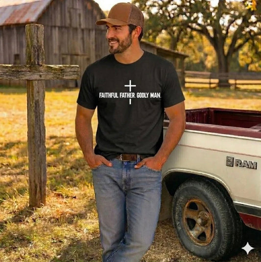 Faithful Father Godly Man Shirt