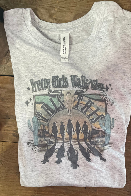 Pretty Girls Walk Like This Shirt