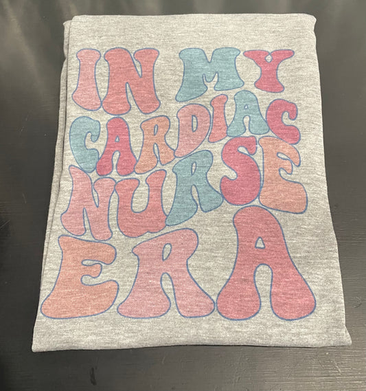 In My Cardiac Nurse Era Teeshirt