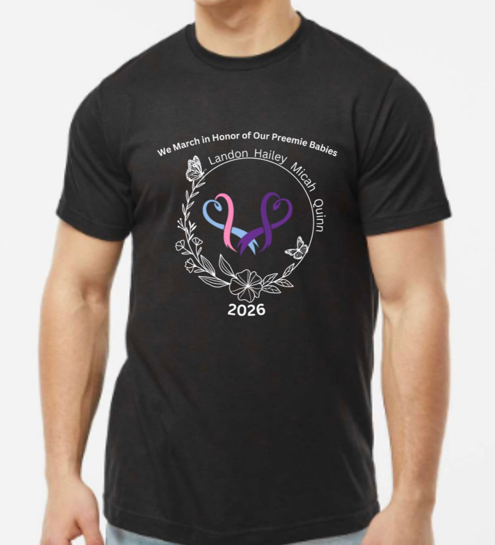 We March in Honor of Our Premie Babies Shirt