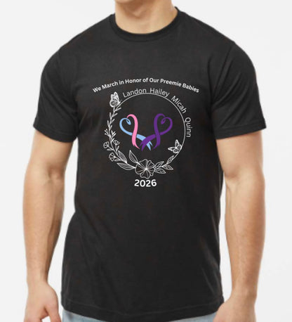 We March in Honor of Our Premie Babies Shirt