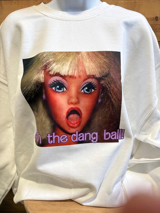 Run the Dang Ball Meme Shirt