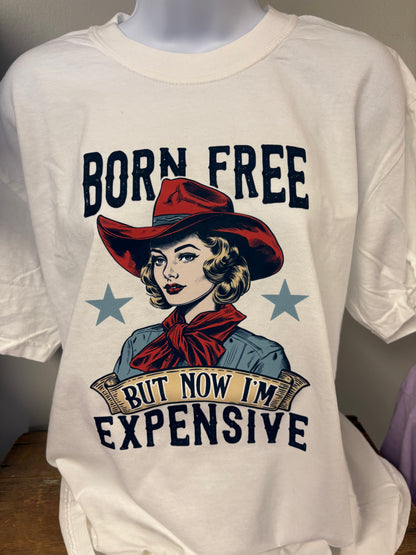 Born Free But Now I’m Expensive