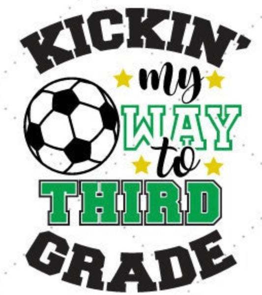 Kicking’ My Way to Third Grade Teeshirt