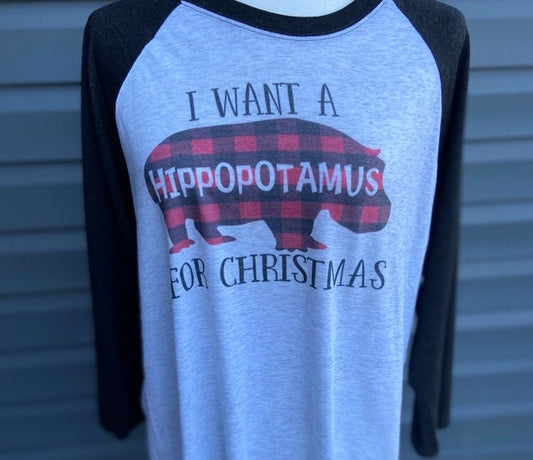 I Want a Hippopotamus for Christmas Tee Shirt