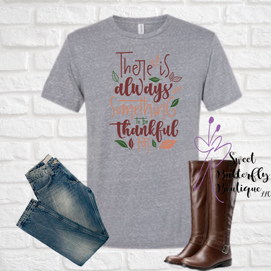 There Is Always Something To Be Thankful For