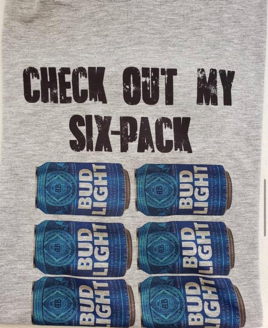 Check Out My Six-Pack Teeshirt