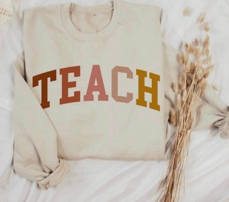 TEACH Sweatshirt