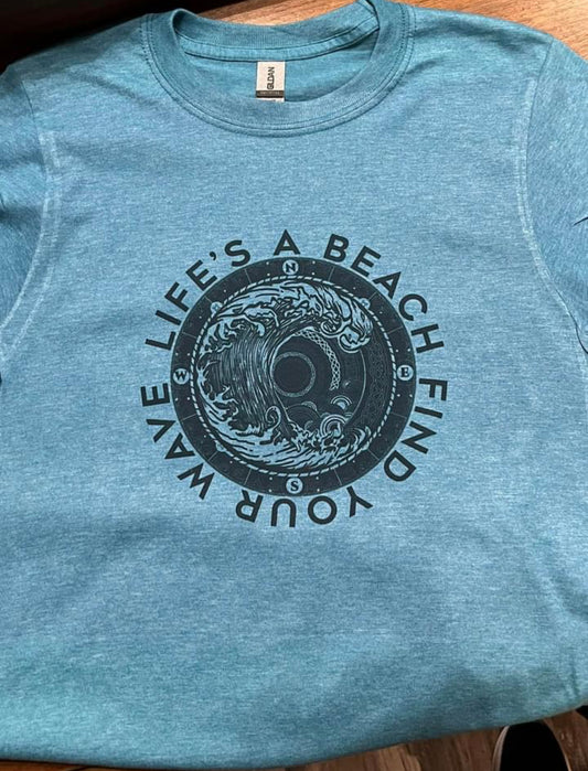 Life’s a Beach Find Your Wave Teeshirt