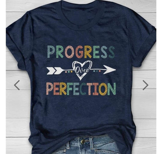 Progress Over Perfection Teeshirt