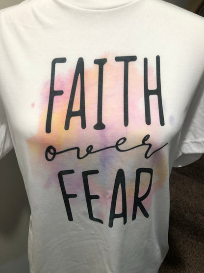 Faith Over Fear Teeshirt