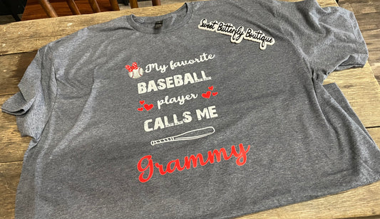 My Favorite Baseball Player Calls Me Grammy Teeshirt