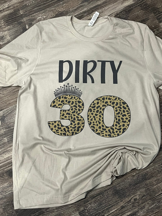 Dirty 30 (with Princess Crown) Shirt