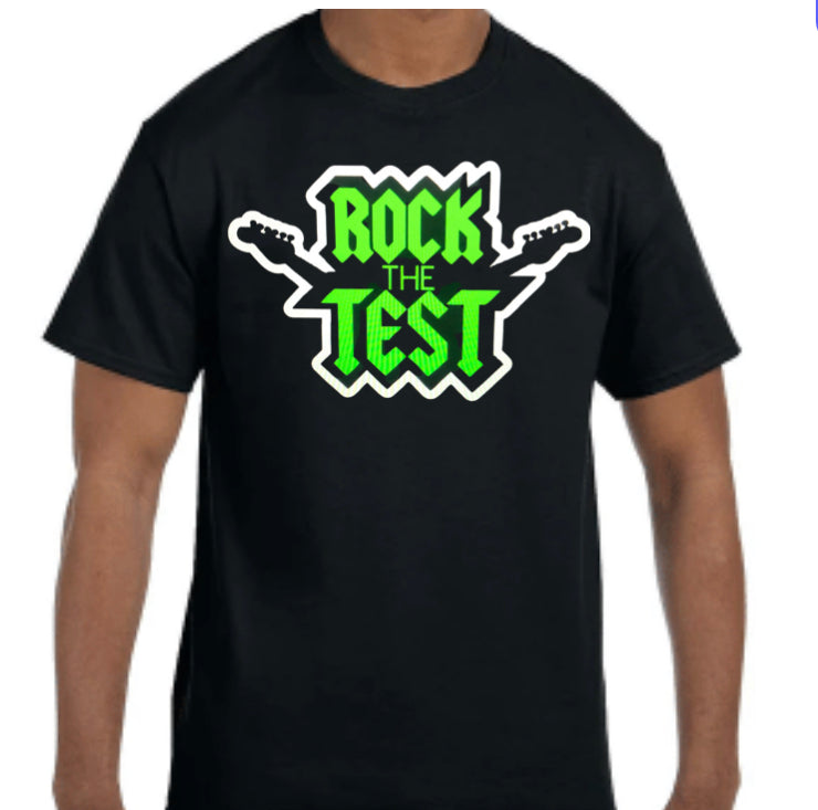 Rock the Test Shirt