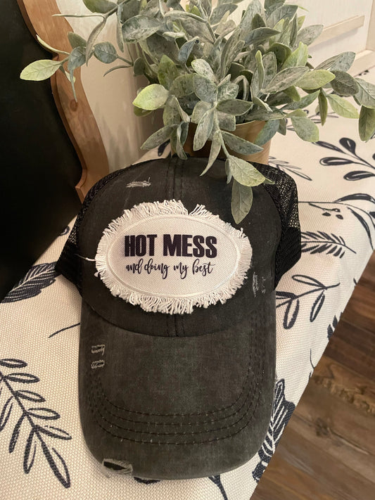 Hot Mess and Doing My Best Patch Hat