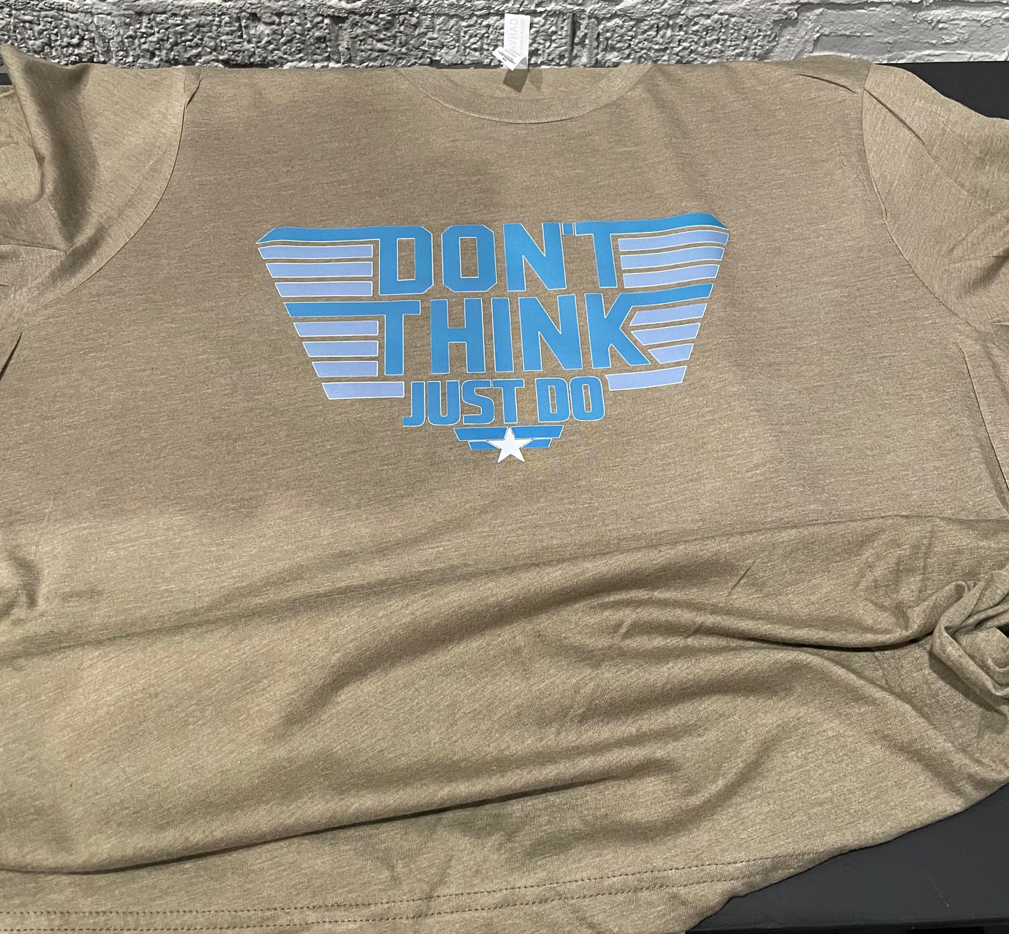 Don’t Think Just Do Teeshirt