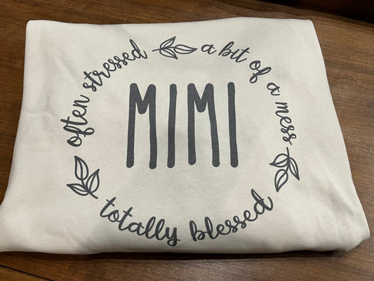 Often stressed a bit of a mess totally blessed
