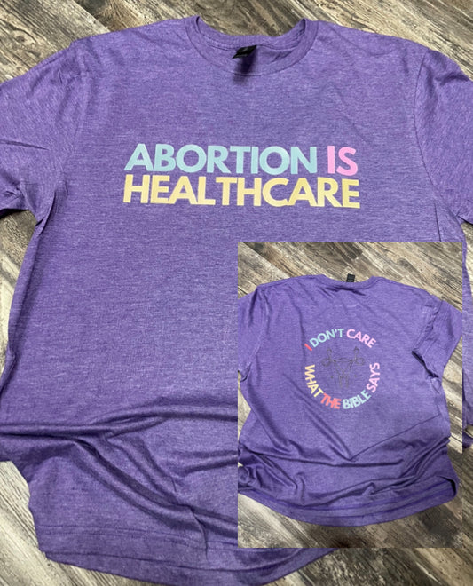 Abortion is Healthcare Teeshirt