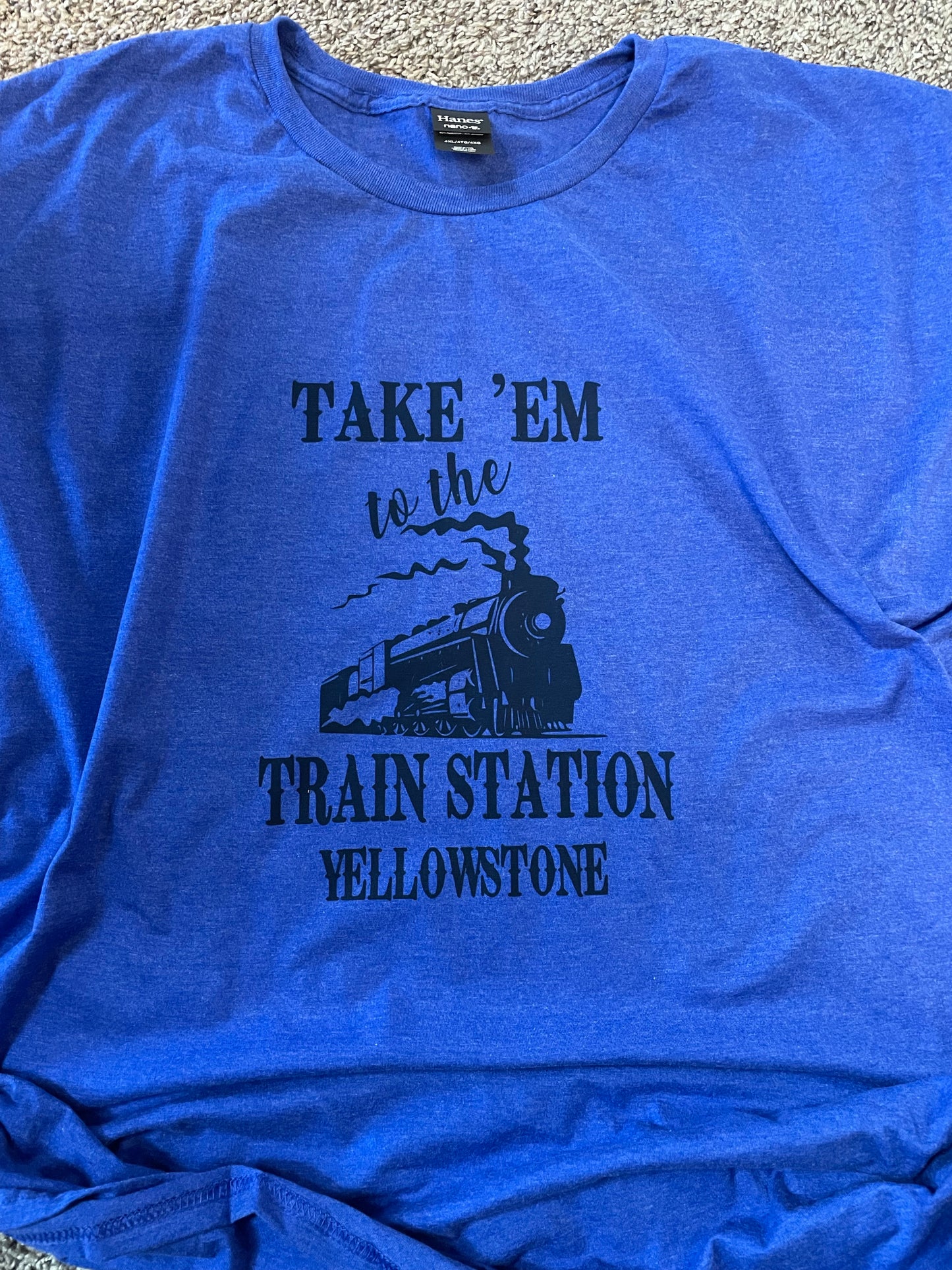 Take ‘Em to the Train Station YellowStone Teeshirt