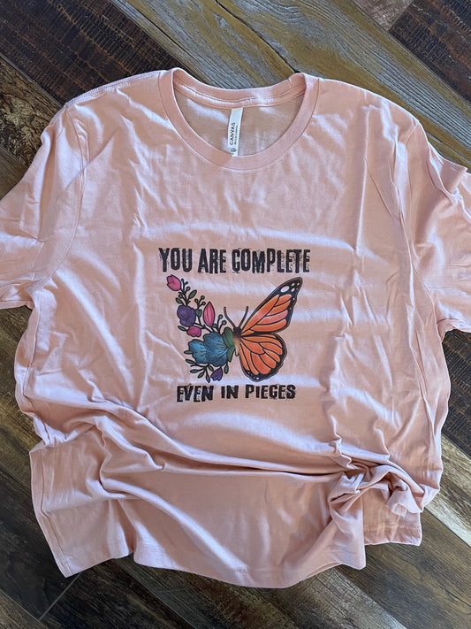 You Are Complete Even in Pieces Teeshirt