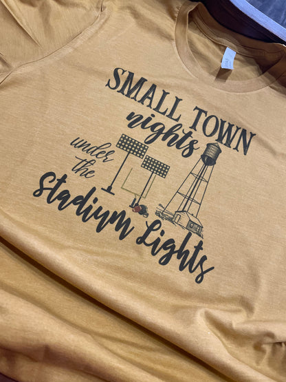 Small Town Nights Under the Stadium Lights Teeshirt
