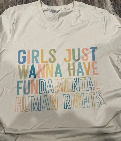 Girls Just Want to Have Fundamental Rights… Teeshirt